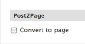 [ Post2Page ] - 投稿記事をページに変換する WordPress プラグイン